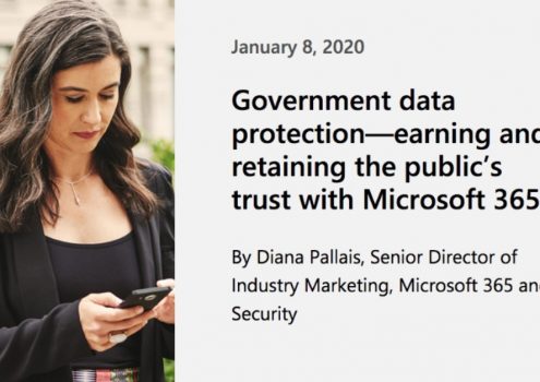 Government data protection—earning and retaining the public’s trust with Microsoft 365